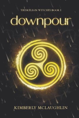 Kimberly McLaughlin - Downpour, Häftad