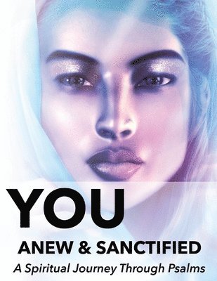 Naci Sigler - You Anew and Sanctified - Part 1, Häftad. Tillgänglighet: Lägg i varukorg