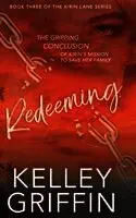 Kelley Griffin - Redeeming, Inbunden. Tillgänglighet: Tillfälligt slut