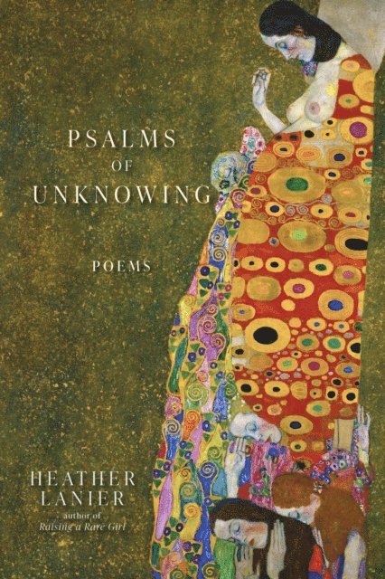 Heather Lanier - Psalms of Unknowing, E-bok. Tillgänglighet: Lägg i varukorg
