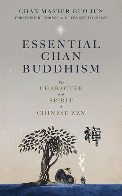 Guo Jun - Essential Chan Buddhism, Häftad
