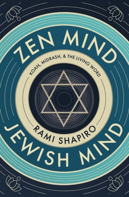 Rabbi Rami Shapiro - Zen Mind Jewish Mind, E-bok