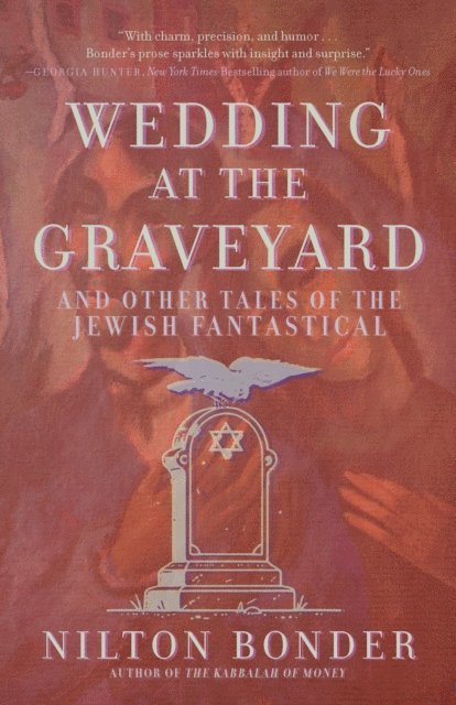 Nilton Bonder - Wedding at the Graveyard, E-bok