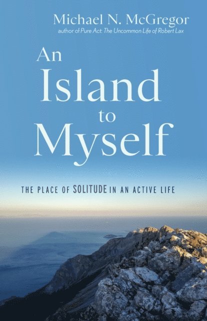Michael N. McGregor - Island to Myself, E-bok