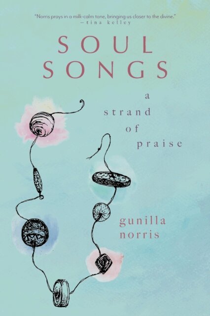Gunilla Norris - Soul Songs, E-bok