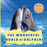 Mimi Jones - Wonderful World of Dolphins, Häftad. Tillgänglighet: Lägg i varukorg