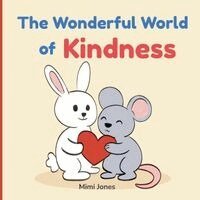Mimi Jones - Wonderful World of Kindness, Häftad. Tillgänglighet: Lägg i varukorg