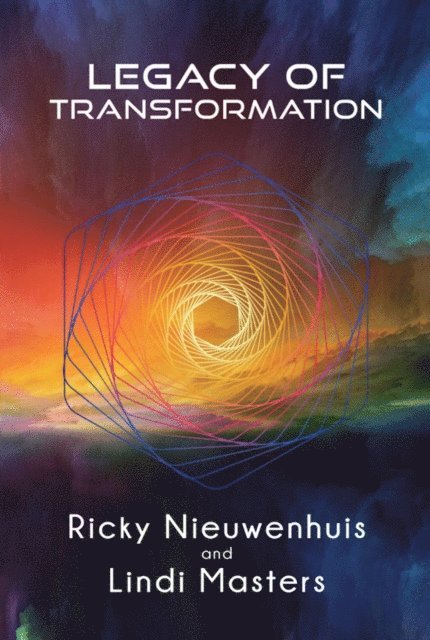 Lindi Masters, Ricky Nieuwenhuis - Legacy of Transformation, E-bok