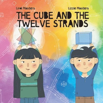Lindi Masters - Cube and the Twelve Strands, Häftad
