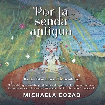 Michaela Cozad - Por la senda antigua, Häftad