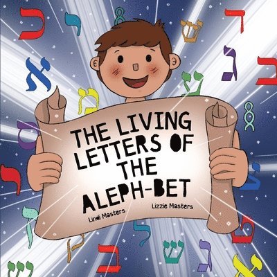 Lindi Masters - Living Letters of the Aleph-Bet, Häftad