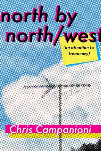 Chris Campanioni - north by north/west, E-bok