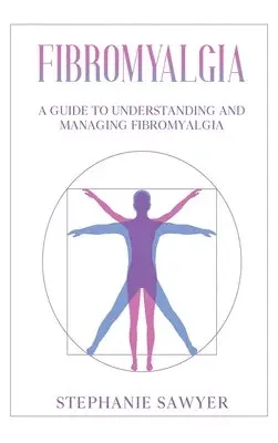 Stephanie Sawyer - Fibromyalgia, Inbunden. Tillgänglighet: Lägg i varukorg