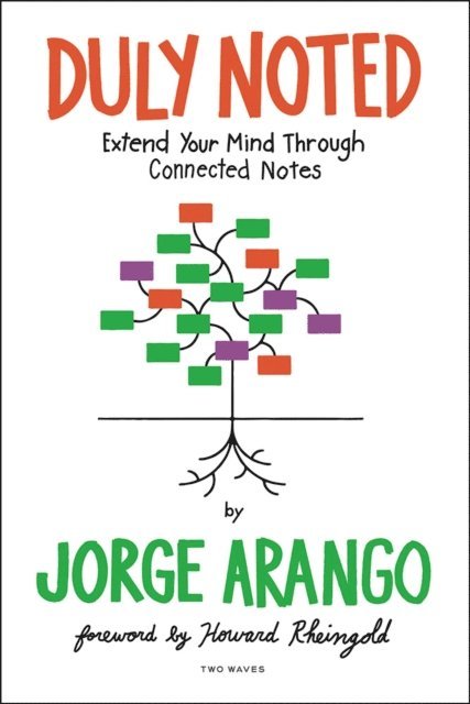 Jorge Arango - Duly Noted, E-bok