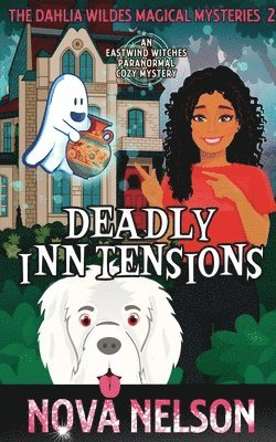 Nova Nelson - Deadly Inn Tensions, Häftad
