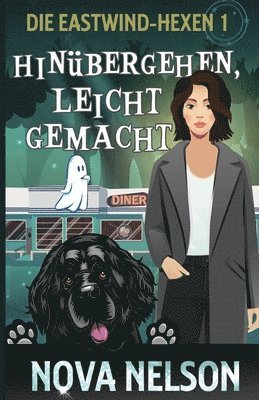 Nova Nelson - Hinübergehen, leicht gemacht, Häftad