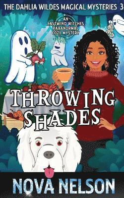 Nova Nelson - Throwing Shades, Häftad