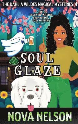 Nova Nelson - Soul Glaze, Häftad