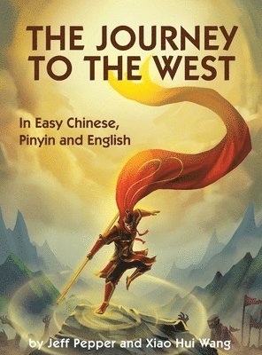 Jeff Pepper - Journey to the West, Inbunden