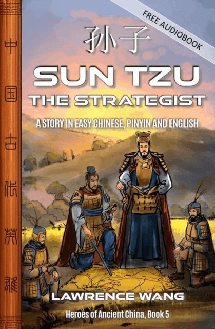 Lawrence Wang, Jeff Pepper - Sun Tzu the Strategist, E-bok