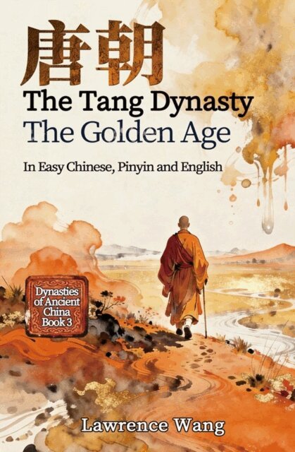 Lawrence Wang, Jeff Pepper - Tang Dynasty: The Golden Age, E-bok