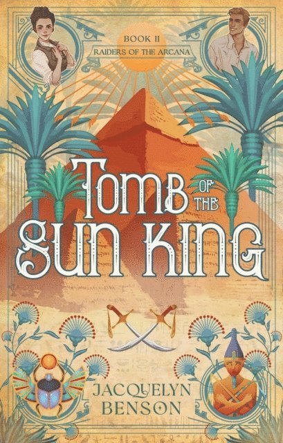 Jacquelyn Benson - Tomb of the Sun King, E-bok