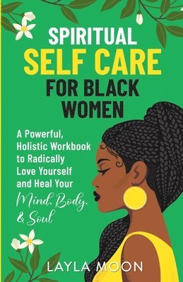 Layla Moon - Spiritual Self Care for Black Women, Häftad. Tillgänglighet: Lägg i varukorg