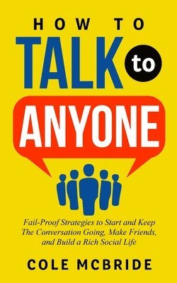 Cole McBride - How to Talk to Anyone, Häftad