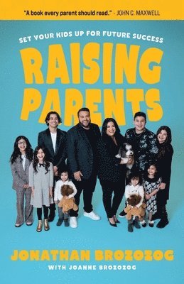 Jonathan Brozozog - Raising Parents, Häftad