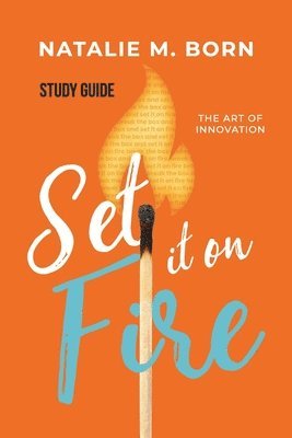 Natalie Born - Set It on Fire Study Guide, Häftad