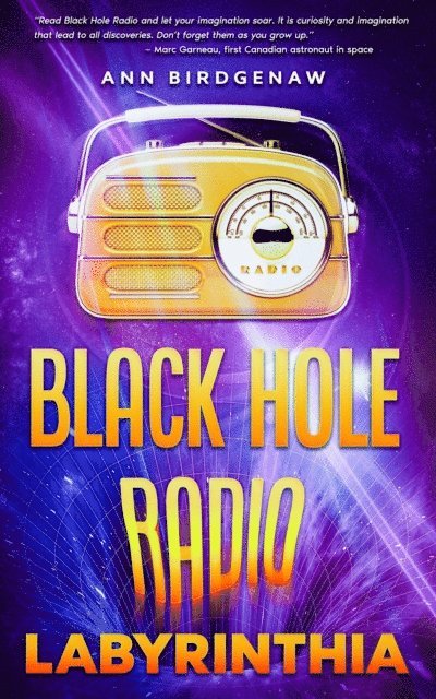 Ann Birdgenaw - Black Hole Radio - Labyrinthia, E-bok