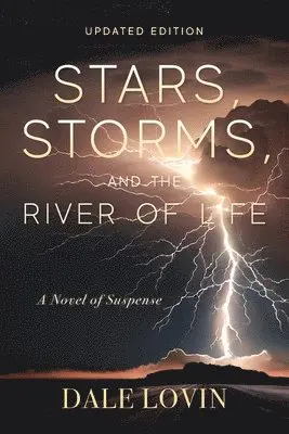 Dale Lovin - Stars, Storms and the River of Life, Häftad. Tillgänglighet: Lägg i varukorg