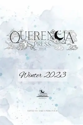 Emily Perkovich - Querencia Winter 2023, Häftad. Tillgänglighet: Lägg i varukorg