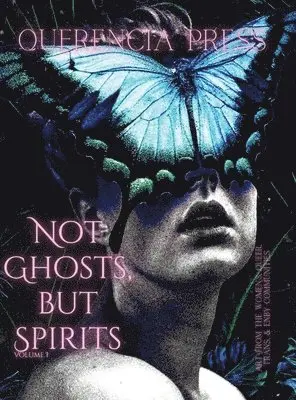 Emily Perkovich - Not Ghosts, But Spirits I, Inbunden. Tillgänglighet: Lägg i varukorg