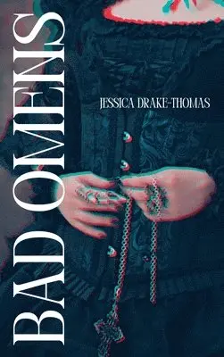 Jessica Drake-Thomas - Bad Omens, Inbunden. Tillgänglighet: Lägg i varukorg