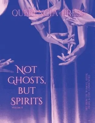 Emily Perkovich - Not Ghosts, But Spirits II, Häftad. Tillgänglighet: Lägg i varukorg