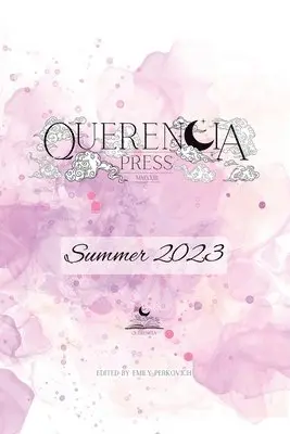 Emily Perkovich - Querencia Summer 2023, Häftad. Tillgänglighet: Lägg i varukorg