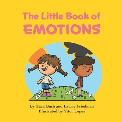 Laurie Friedman, Zack Bush - Little Book of Emotions, Häftad