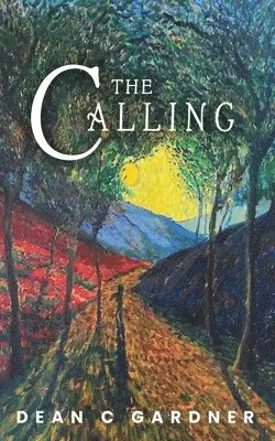 Dean C Gardner - Calling, Häftad. Tillgänglighet: Lägg i varukorg