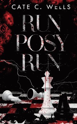 Cate C Wells - Run Posy Run, Häftad