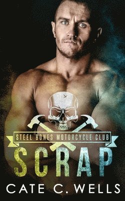 Cate C Wells - Scrap, Häftad