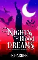 Js Harker - Nights of Blood Dreams, Häftad. Tillgänglighet: Lägg i varukorg