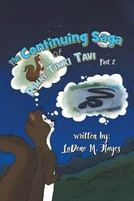 Ladene M Hayes - Continuing Saga of Rikki Tikki Tavi Part 2, Häftad. Tillgänglighet: Lägg i varukorg