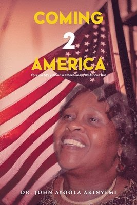 John Ayoola Akinyemi - Coming 2 America, Häftad