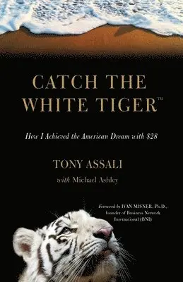 Tony Assali - Catch the White Tiger, Häftad. Tillgänglighet: Lägg i varukorg