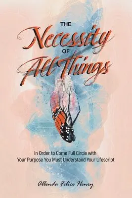 Allenda Felice Henry - Necessity of All Things, Häftad. Tillgänglighet: Lägg i varukorg