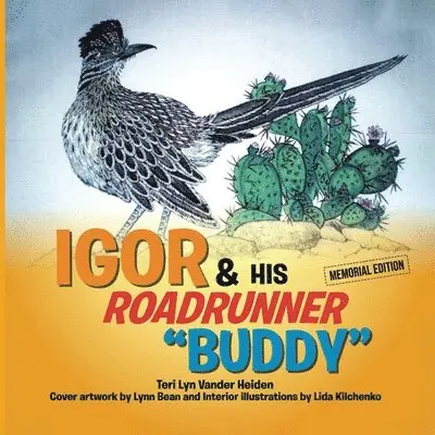Teri Lyn Vander Heiden - Igor & His Roadrunner "Buddy", Häftad. Tillgänglighet: Lägg i varukorg