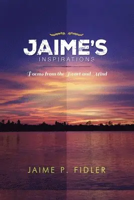 Jaime P Fidler - Jaime`s Inspirations, Häftad. Tillgänglighet: Lägg i varukorg