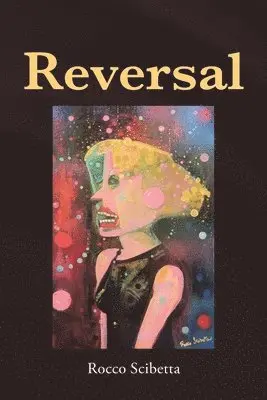 Scibetta - Reversal, Häftad. Tillgänglighet: Tillfälligt slut