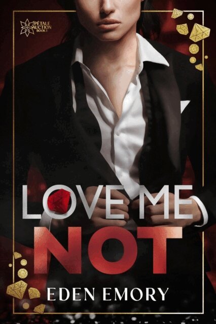 Eden Emory - Love Me Not, E-bok